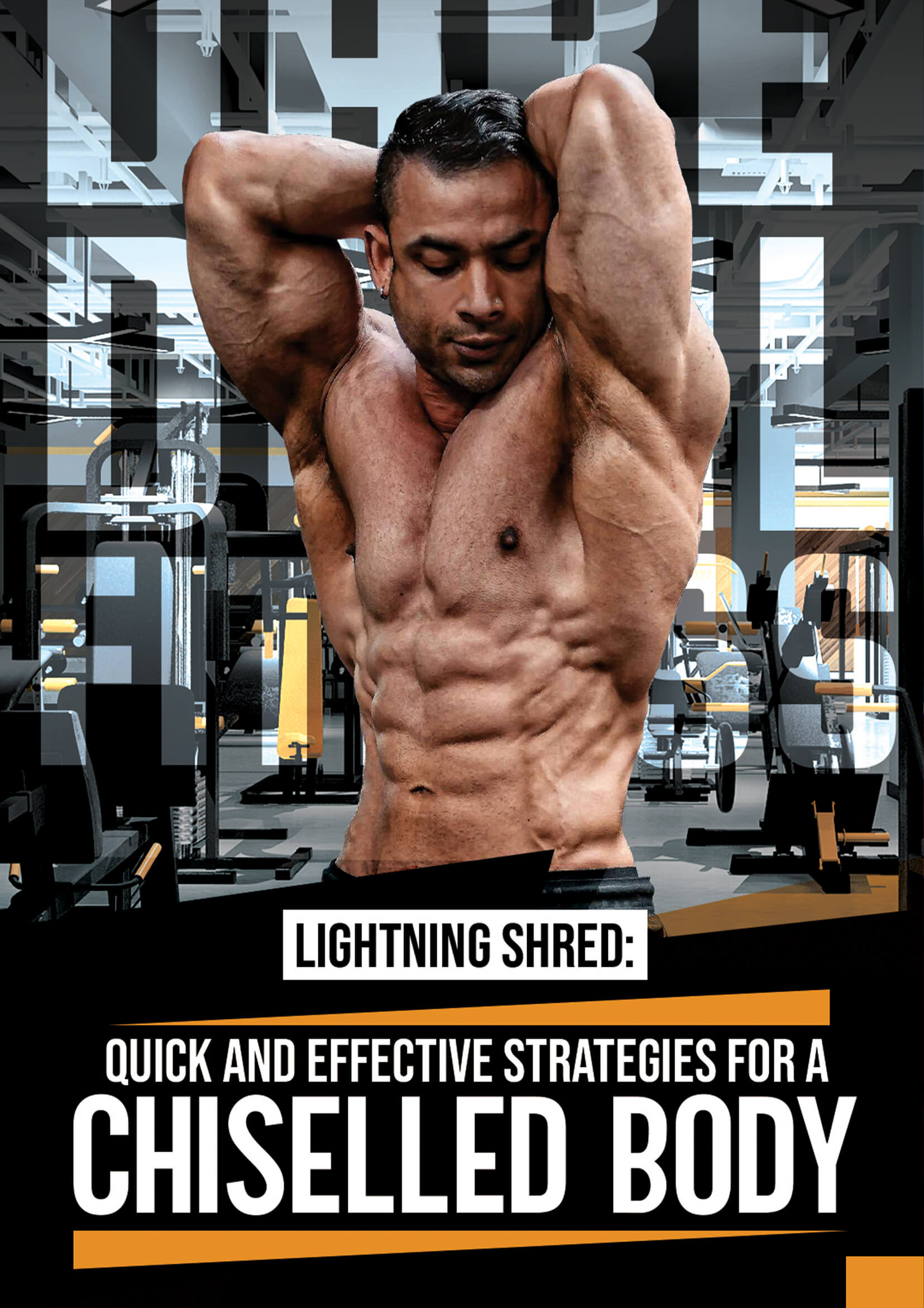 Lightning Shred Quick and Effective Strategies for a Chiselled Body